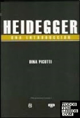 HEIDEGGER. Una introducción