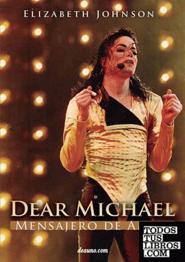 Dear Michael - Mensajero de Amor