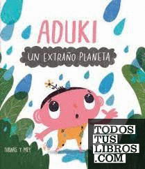 Aduki: Un extraño planeta