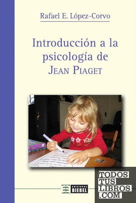 Introducción a la psicología de Jean Piaget