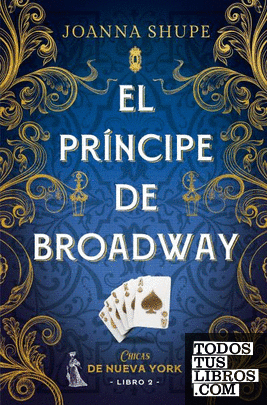 El príncipe de Broadway (Señoritas de Nueva York 2)