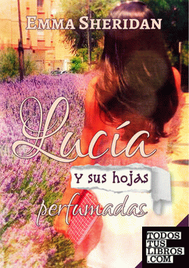 Lucía y sus hojas perfumadas