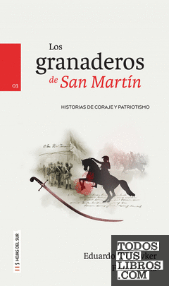 Los Granaderos de San Martín