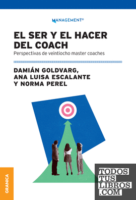 Ser Y El Hacer Del Coach, El