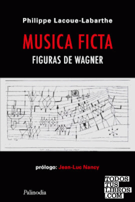 MUSICA FICTA. FIGURAS DE WAGNER