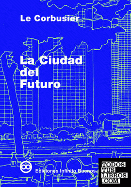 La Ciudad del Futuro