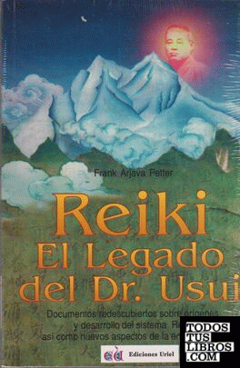 Reiki : el Legado del Dr. Usui