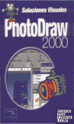 PHOTODRAW 2000 (SOLUCIONES VISUALES)