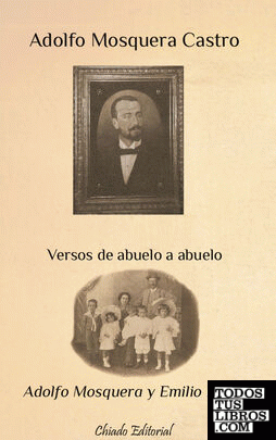 Adolfo Mosquera castro - versos de abuelo a abuelo