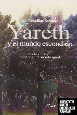 Yareth y el mundo escondido