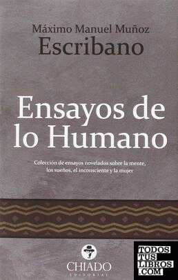 ENSAYOS DE LO HUMANO