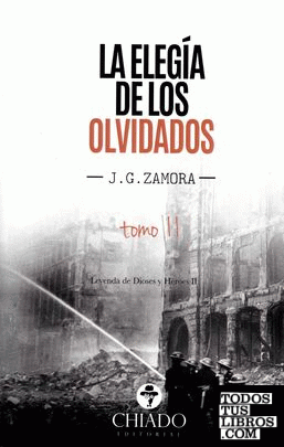 ELEGIA DE LOS OLVIDADOS,LA TOMO 2