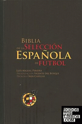 Biblia de la Seleccion Española