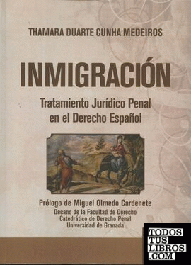 Inmigración. Tratamiento jurídico penal en el derecho Español