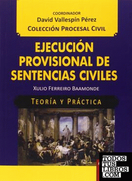 EJECUCIÓN PROVISIONAL DE SENTENCIAS CIVILES