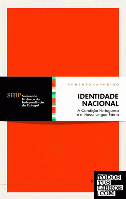 identidade nacional: condição portguesa e a nossa língua pátria