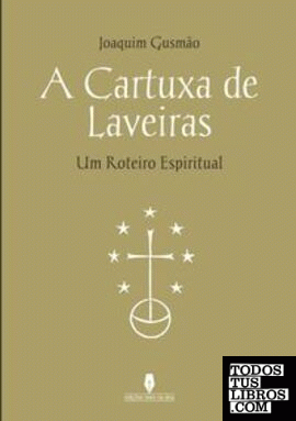 A CARTUXA DE LAVEIRAS