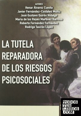 TUTELA REPARADORA DE LOS RIESGOS PSICOSOCIALES