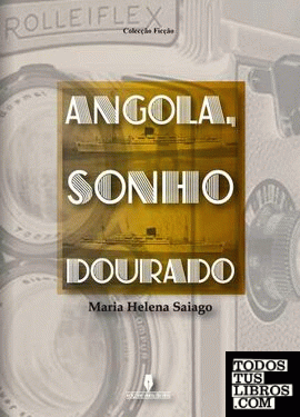 Angola, sonho dourado