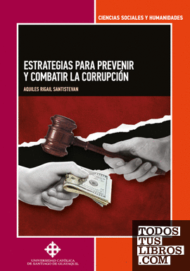 Estrategias para prevenir y combatir la corrupción