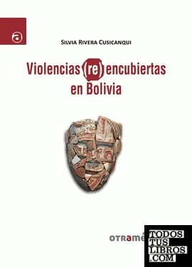 Violencias (re) encubiertas en Bolivia