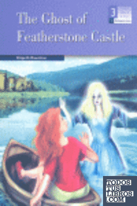 The Ghost of featherstone castle