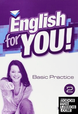 (06).ENGLISH FOR YOU 2O.ESO BASIC PRACTICE BOOK