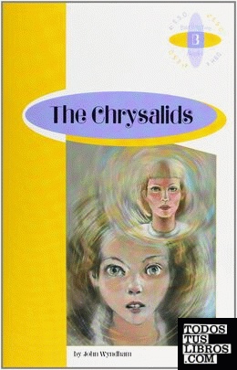 Chrysalids,the  (4 eso)