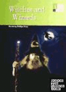 WITCHES AND WIZARDS