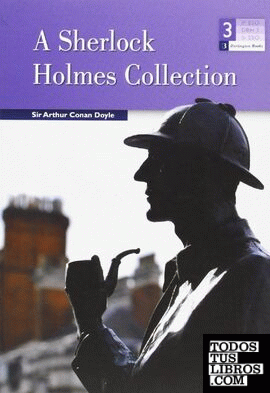 A SHERLOCK HOLMES COLLECTION