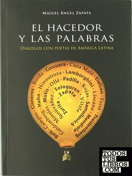 El hacedor y las palabras : Diálogos con poetas de América Latina