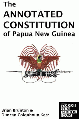 The Annotated Constitution of Papua New Guinea