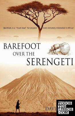 Barefoot over the Serengeti
