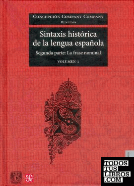SINTAXIS HISTORICA DE LA LENGUA ESPAÑOLA