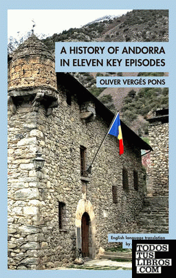 A history of Andorra in eleven key episodes