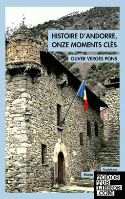 Histoire d'Andorre, onze moments clés