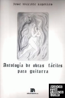 ANTOLOGIA DE OBRAS FACILES PARA GUITARRA