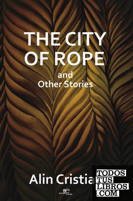THE CITY OF ROPE