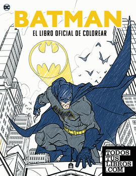 BATMAN. EL LIBRO OFICIAL DE COLOREAR