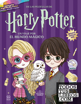 Harry Potter. Un viaje por el mundo mágico