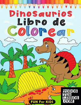 Libro Dinosaurio Libro de Colorear: Para Niños de 4 a 8 Años, Dino