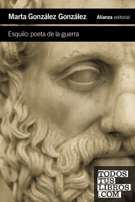 Esquilo: poeta de la guerra Esquilo: poeta de la guerra