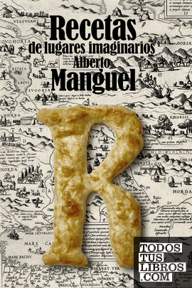 Recetas de lugares imaginarios
