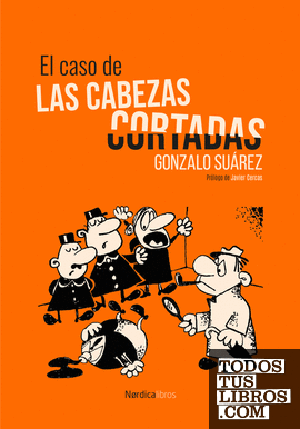El caso de las cabezas cortadas