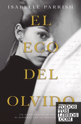 El eco del olvido