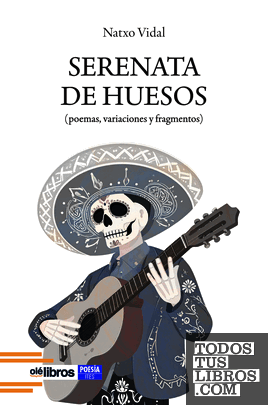 Serenata de huesos