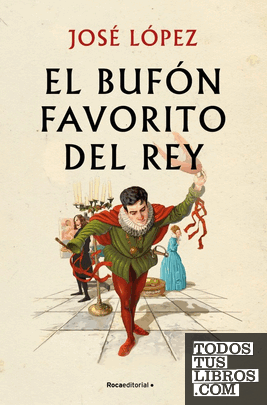 El bufón favorito del rey El bufón favorito del rey