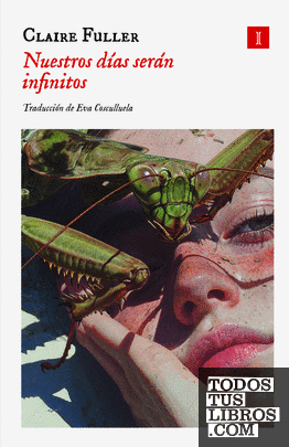 Nuestros días serán infinitos
