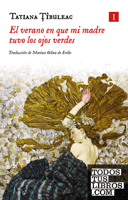 El verano en que mi madre tuvo los ojos verdes (Tapa dura)