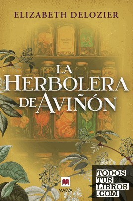 La herbolera de Aviñón
